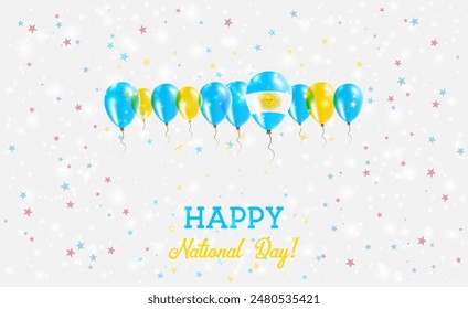 Argentina Independence Day Sparkling Patriotic Poster. Row of Balloons in Colors of the Argentinean Flag. Greeting Card with National Flags, Confetti and Stars.