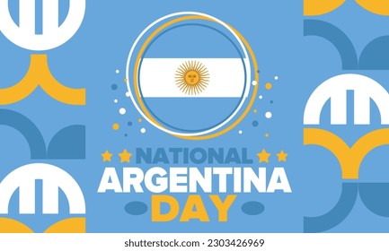 Argentina National Day. Happy holiday. Independence and freedom day. Celebrate annual. Argentina flag. Patriotic argentine design. Poster, card, banner, template, background. Vector illustration