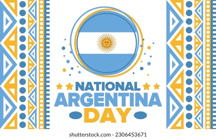 Argentina National Day. Happy holiday. Independence and freedom day. Celebrate annual. Argentina flag. Patriotic argentine design. Poster, card, banner, template, background. Vector illustration