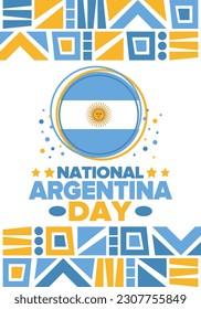 Argentina National Day. Happy holiday. Independence and freedom day. Celebrate annual. Argentina flag. Patriotic argentine design. Poster, card, banner, template, background. Vector illustration