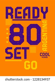 Argentina Ready Set Go,t-shirt Design