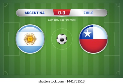 Argentina vs Chile scoreboard broadcast template for sport soccer south america's tournament 2019 round third place play-off and football championship vector illustration