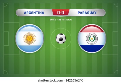 Argentina vs Paraguay scoreboard broadcast template for sport soccer south america's tournament 2019 group B and football championship vector illustration
