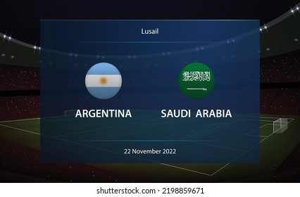 Argentina vs Saudi Arabia. Football scoreboard broadcast graphic soccer template