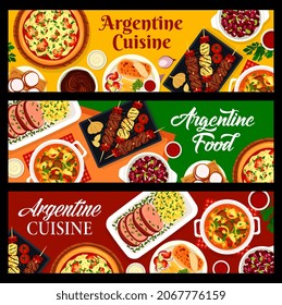 Argentine cuisine banners. Bbq meat and sausages Asado, turkey Milanesa and Lama steak, bean stew Locro, onion pizza Fugazza and Dulce de Leche, cookie Alfajores, meat stew Guiso