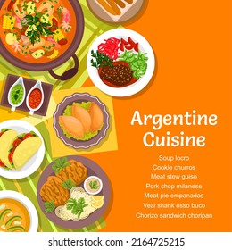 Argentine cuisine dishes menu cover. Meat stew Guiso, veal shank Osso Buco and Cookie churros, pork chop Milanese, Chorizo sandwich Choripan and soup Locro, meat pie Empanadas