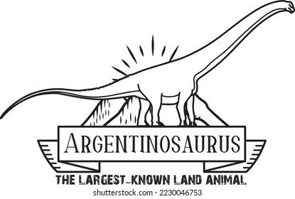 Argentinosaurus huinculensis prehistoric Cretaceous period ancient Argentine Lizard dinosaur largest-known land animal line art minimalism badge