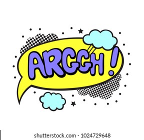 Arggh, word in speech bubble patch badge. Comic book style vector sticker, pin, patch in cartoon 80s-90s comic style