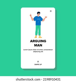 Arguing Man Vector. Conflict Argument, Angry People, Adult Divorce, Female Problem, Caucasian Men Sad Arguing Man Character. People Flat Cartoon Illustration