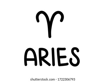 Aries. Handwritten name and icon of sign of zodiac. Modern marker. Black vector text isolated on white background. Minimalistic style