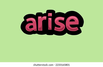 ARISE writing vector design on a green background very simple and very cool