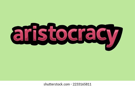 ARISTOCRACY writing vector design on a green background very simple and very cool
