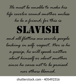 Aristotle Quotes. He must be unable to make his...