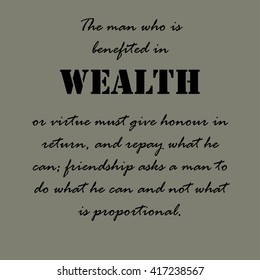 Aristotle Quotes. The man who is benefited ...