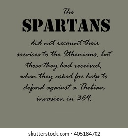 Aristotle Quotes. The Spartans did not recount...