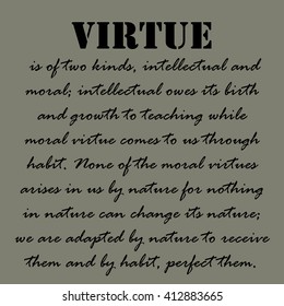 Aristotle Quotes. Virtue, is of two kinds...