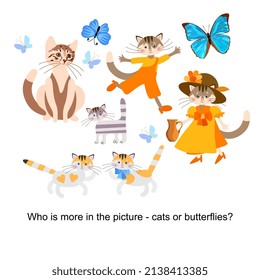 Arithmetic game for kids. Count the cats and butterflies in the picture and say which one is more. Vector illustration. Study sheet.