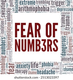 Arithmophobia: Fear of Numbers word cloud conceptual design isolated on white background.