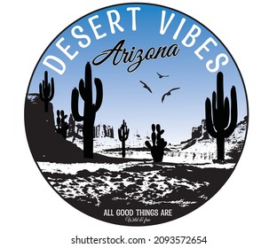 Arizona cactus vector t shirt design. Mountain desert design for apparel, t shirt, sticker, poster, wallpaper and others.