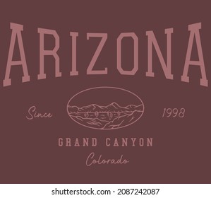 Arizona college varsity slogan print. College slogan typography print design. Vector t-shirt graphic or other uses.