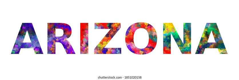 ARIZONA. Colorful typography text banner. Vector the word arizona design