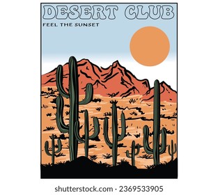 Arizona desert club graphic print design for for t-shirt, poster, wall decoration and others. Cactus garden. Vintage desert mountain artwork.