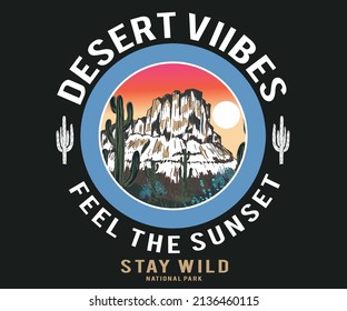 Arizona desert and colorful mountain graphic print design for t shirt, poster, sticker and others. Desert vibes vector artwork. Feel the sunset illustration design. 