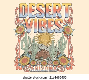 Arizona desert dreaming vector print design for t shirt and others. Desert vibes graphic print design for apparel, stickers, posters and background. Sunflower and sun artwork.