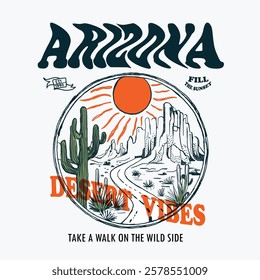 Arizona desert forever. desert print design. cow girl t shirt design. vintage retro desert artwork