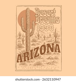 Arizona desert Graphics. t-shirt sweatshirt all apparel clothing design graphic. dessert print for fashion and clothing. fashion graphic design or poster design. natural desert hand drawing sketch.