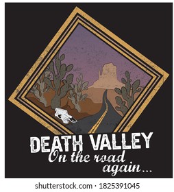 Arizona Desert Illustration Print with Slogan - Hand Drawn Vector - Canyon Road Sketch with Cactus and Cow Skull - Death Valley On the Road Again