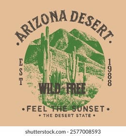 Arizona Desert illustration. vintage retro desert graphics. summer cowboy cowgirl t shirt design. print design. desert poster. sweatshirt print. t shirt print. westerns wild fashion. graphics design.