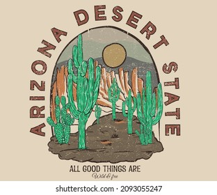 Arizona desert state vector t shirt design for apparel, t shirt, sticker, poster, wallpaper and others. Mountain with cactus adventure vintage artwork.