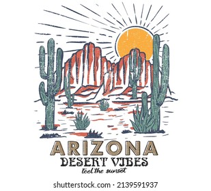 Arizona desert vibes adventure vintage graphic print design for t shirt. Desert vibes artwork design.