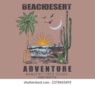 Arizona desert vibes graphic print for fashion and others. summer vibes hand draw, summer slogan with beach illustration, Hawaii, Aloha surf typograph. Summer good vibes palm and cactus tree.