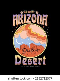 Arizona desert Vibes Retro Colorful Graphic, Desert Vibes in Arizona, Desert vibes vector graphic print design for apparel, stickers, posters, background and others. Arizona desert t-shirt design