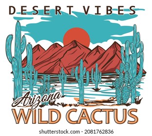 Arizona desert vibes t-shirt design. Cactus vector art for apparel, sticker, batch, background, poster and others.