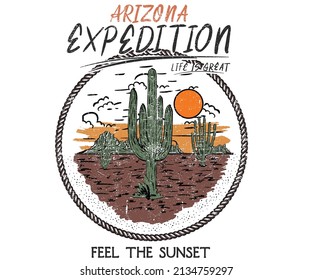 Arizona expedition print design for t shirt. Desert vibes artwork design for sticker, poster, background, fashion and others. 