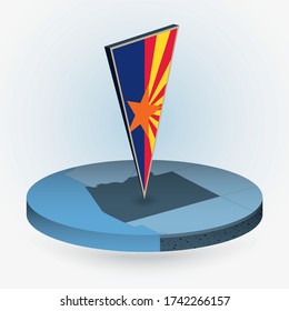 Arizona map in round isometric style with triangular 3D flag of US State Arizona, vector map in blue color.
