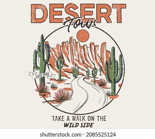 Arizona road trip hand drawn graphic print design for t shirt, apparel, sticker, batch, background, poster and others. Wild cactus vector artwork for clothing .