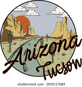 Arizona Tucson Desert Circle Slogan And Desert View Print.