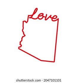 Arizona US state red outline map with the handwritten LOVE word. Continuous line drawing of patriotic home sign. A love for a small homeland. Interior decoration idea. Vector illustration.