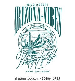 Arizona vibes graphic tee. western life style graphics. hand drawing desert. desert t shirt design. summer tee shirt design