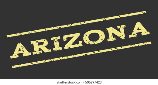 Arizona watermark stamp. Text Caption between parallel lines with grunge design style. Rubber seal stamp with dust texture. Vector khaki yellow color ink imprint on a gray background.