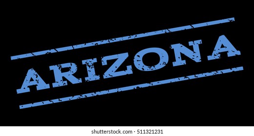 Arizona watermark stamp. Text caption between parallel lines with grunge design style. Rubber seal stamp with unclean texture. Vector blue color ink imprint on a black background.