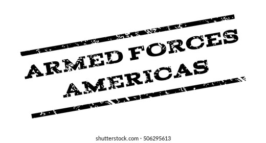 Armed Forces Americas watermark stamp. Text Tag between parallel lines with grunge design style. Rubber seal stamp with dust texture. Vector black color ink imprint on a white background.
