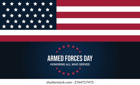Armed Forces Day banner with American flag honoring military service members, patriotic tribute design with stars and text for national celebration and remembrance event