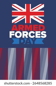 Armed Forces Day in United Kingdom. Great Britain flag. Veterans' and Memorial Day. Holiday to honoring the armed forces. British flag. Army Day. Creative art poster. Vector illustration