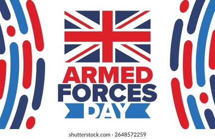 Armed Forces Day in United Kingdom. Great Britain flag. Veterans' and Memorial Day. Holiday to honoring the armed forces. British flag. Army Day. Creative art poster. Vector illustration