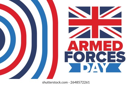 Armed Forces Day in United Kingdom. Great Britain flag. Veterans' and Memorial Day. Holiday to honoring the armed forces. British flag. Army Day. Creative art poster. Vector illustration